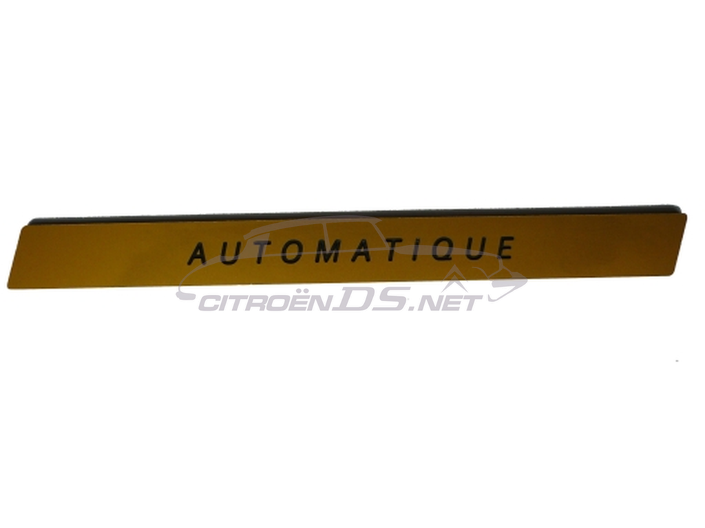Type plate/ sign "Automatique"