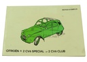 Notice d´emploi Citroen 2CV6 Special et 2CV6 Club, ORIGINALE, Edizione francese