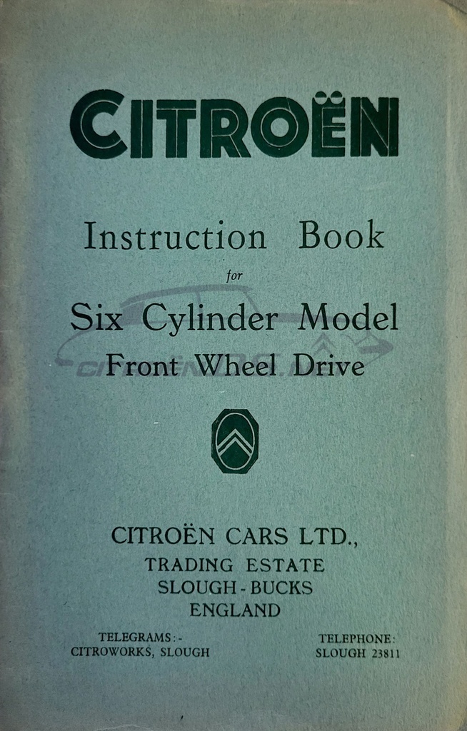 Manuale di istruzioni Citroën per il modello a sei cilindri a trazione anteriore, originale e nuovo, 01/49, edizione inglese