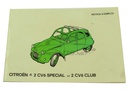 Notice d´emploi Citroen 2CV6 Special et 2CV6 Club, ORIGINAL, the French edition