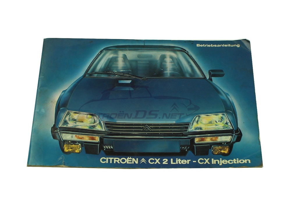 Betriebsanleitung Citroen CX 2Liter-CX Injection, ORIGINAL, die deutsche Ausgabe