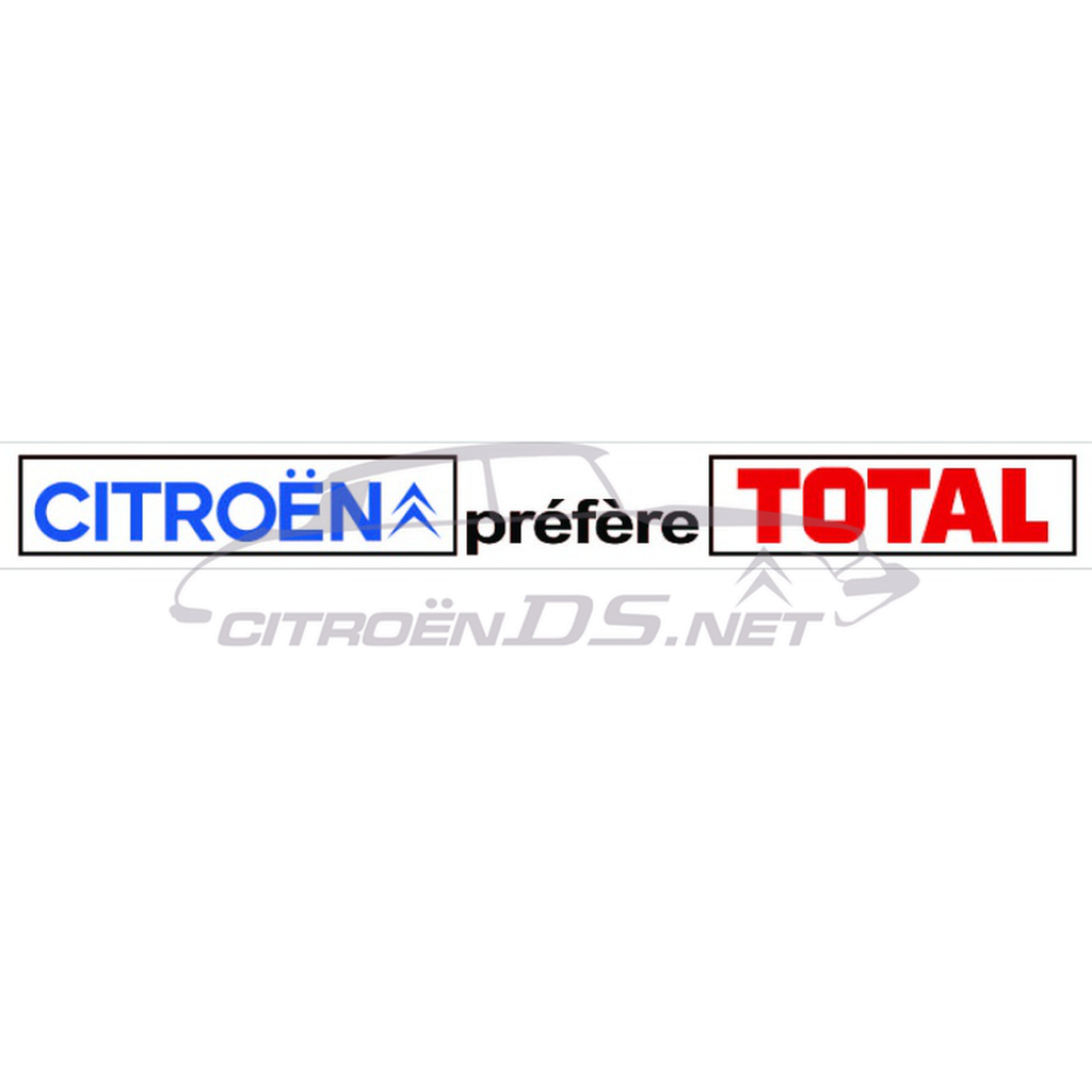 &quot;Citroën préfère TOTAL&quot; Aufkleber lang